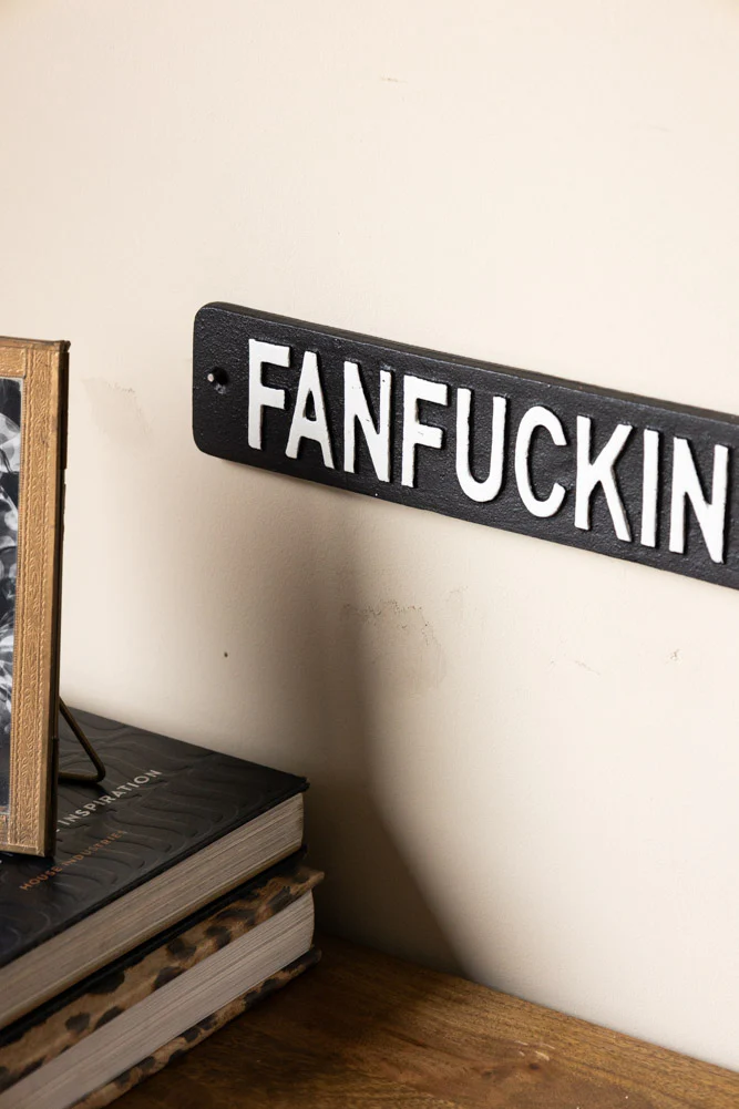 Fanfuckintastic Sign - Image 2