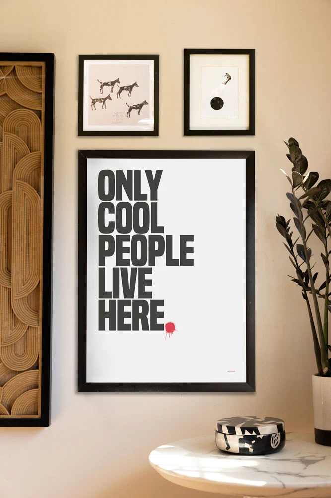 Only Cool People Live Here Art Print - Unframed - Image 2