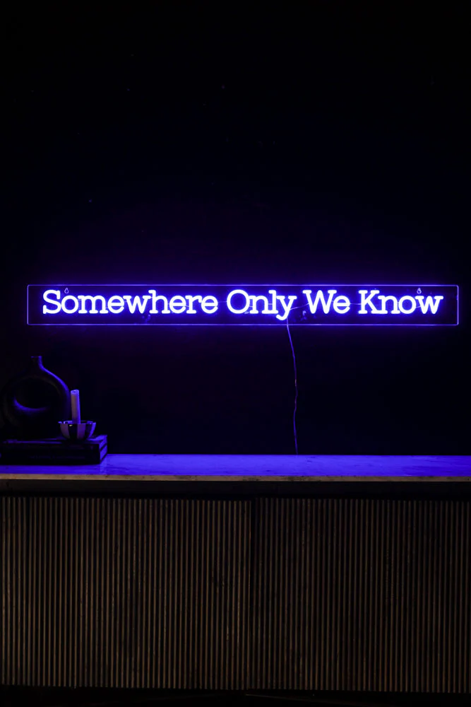 Somewhere Only We Know Neon Wall Light
